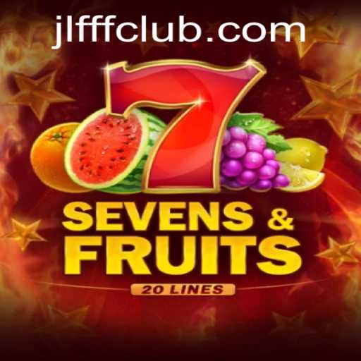 Exploring the Excitement of SevensFruits20: A Deep Dive into the Game and its Connection with JLFFF CLUB
